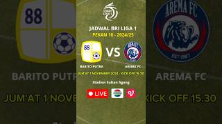 Jadwal bri liga 1 pekan 10  1 November 2024 briliga1hariini jadwalbriliga1 [upl. by Tedder809]