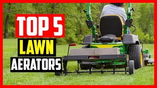 Top 5 Best Lawn Aerators of 2024 [upl. by Ahsiela]