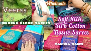 Veeras Ground Floor  Soft Silk Silk Cotton Tissue Silk Sarees  Wholesale SareesOld Washermanpet [upl. by Nutsud]