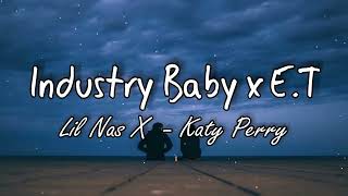 Industry Baby x ET  Kate Perry x Lil Nas X  1 Hour Loop [upl. by Scheer]