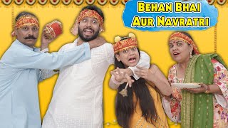 Behan Bhai Aur Navratri  BakLol Video [upl. by Londoner]