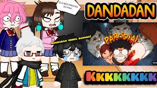 Dandadan react O ANIME QUE ROUBAM A BANANA DO PROTAGONISTA •PARÓDIA DANDADAN•😂❤️ [upl. by Dodd]