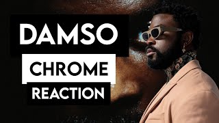 REACTION I Damso  CHROME [upl. by Drofdeb]