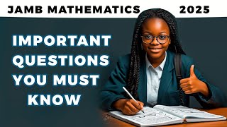 JAMB MATHS 2025 Sure Questions Practice Set 1  Must Watch [upl. by Tivad]