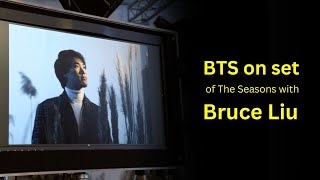 Behind The Scenes with Bruce Liu on set of The Seasons [upl. by Adiol905]