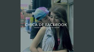 Chica de Facebook [upl. by Ettenwad]