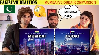 Pakistani Reacts To Mumbai VS Dubai City Cinematic Comparison  2022 [upl. by Loise]