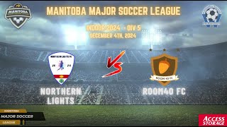 December 4th WSF Div 5 Northern Lights FC vs Room40 FC [upl. by Sollie]