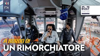 ITA A BORDO DI UN RIMORCHIATORE CON 6800 CV  RR GENOVA  The Boat Show [upl. by Demmahom]