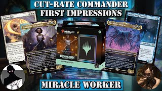 CutRate Commander  Precon First Impressions  Miracle Worker [upl. by Panthea]