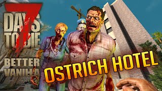 7 Days to Die 118  Zurück im Ostrich Hotel  7d2d Better Vanilla Gameplay Alpha 21 [upl. by Anasiul]