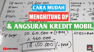 Cara Hitung DP dan Angsuran kredit Mobil [upl. by Knobloch]