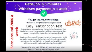 QA World How I cleared QA WORLDWorkfromhomeTRANSRIPTION Earn dollars [upl. by Rosalinde]