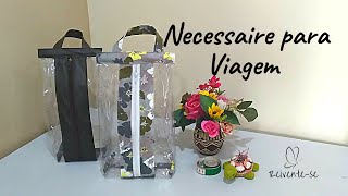 Como fazer uma Necessaire para Viagem  Porta Shampoo e Cosméticos Necessaire Transparente [upl. by Toffic284]