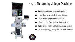 Heart Electrophysiology Machines  Biomedical Engineers TV [upl. by Denyse]