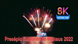 Presépio flutuante de Manaus 2022 [upl. by Nalym499]