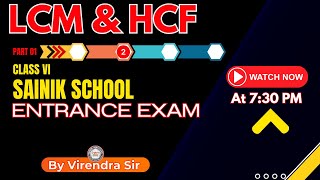 HCF amp LCM 2  Class VI  Sainik School Coaching  Sainik Institute sainikinstitutelko [upl. by Milissent]