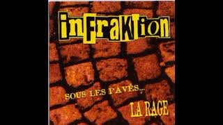 INFRAKTION  sous les pavésla rage full album 1996 [upl. by Rani]