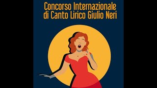 XVI CONCORSO INTERNAZIONALE DI CANTO LIRICO GIULIO NERI  Torrita di Siena [upl. by Erdreid816]