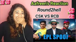 EPL SPOOF  CSK VS RCB  Round2hell  R2h  Reaction By Aafreen Shaikh [upl. by Micco565]