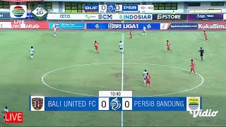 🔴LIVE BALI UNITED VS PERSIB BANDUNG ⚽BRI LIGA 1 2022  2023 [upl. by Glynda43]