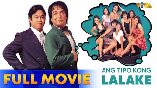 Ang Tipo Kong Lalake Full Movie HD  Joey De Leon Dennis Padilla [upl. by Elboa20]