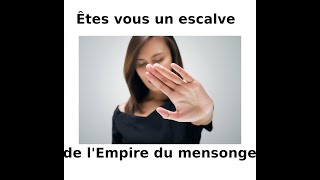 Test  êtes vous un esclave de l’Empire du mensonge  N°1 [upl. by Spiers]