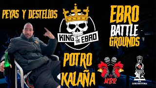 Potro Kalaña  Peyas y destellos  Ebro Battle Grounds  King of the Ebro 2024  Mira el Buen Rap [upl. by Ylrahc]