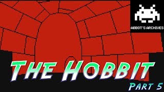 The Hobbit  ZX Spectrum with commentary Longplay  Part 5  7 [upl. by Nnylasor]