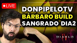 ✅ Diablo 4 TEMPORADA 4  Build BÁRBARO sangrado dia 2 [upl. by Georgena]