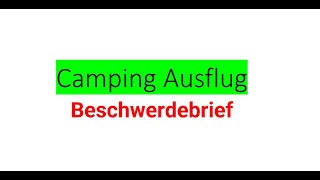 Camping Ausflug Beschwerdebrief [upl. by Aihn]