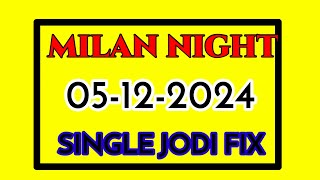 Milan night trick  Milan night open trick  Milan night strong game  5 December 2024 [upl. by Griz997]