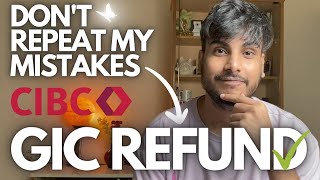 CIBC GIC Refund Easy Process  New Process 2023 [upl. by Studnia]