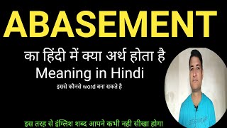 English word abasement ka hindi me meaning kya hai [upl. by Tabatha37]