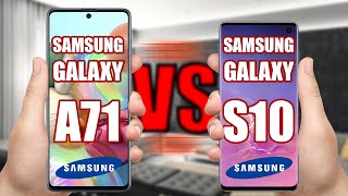 Samsung Galaxy A71 vs Samsung Galaxy S10 Which is the Best [upl. by Anya]