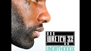 Wretch 32 feat Example  Unorthodox Audio [upl. by Ttocserp387]