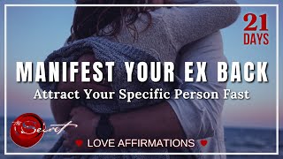 Manifest Your Ex Back Affirmations  FAST Results Listen Every Night [upl. by Eceryt]