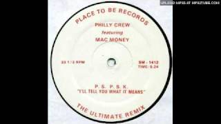 PS PSK Remix  The Philly Crew featuring MACMoney [upl. by Nahsar]