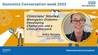 Genomics Conversation week 2023 Clinicians Stories  Anita Murphy Monogenic Diabetes Champions [upl. by Emaj]