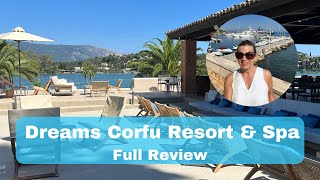 Where to stay in Corfu Greece  Dreams Corfu Resort amp Spa Full Review  Corfu Beachfront [upl. by Yliab]