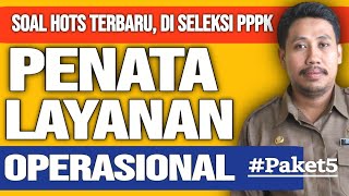 🔴BOCORAN SOAL HOTS PENATA LAYANAN OPERASIONAL KOMPETENSI TEKNIS SELEKSI PPPK [upl. by Kowtko]