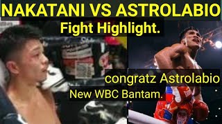 VINCENT ASTROLABIO VS JUNTO NAKATANI FIGHT HIGHLIGHT ASTROLABIONAKATANI [upl. by Samled303]