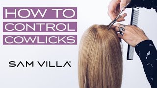 How to Control a Cowlick  Blowdry and Texturizing Tips [upl. by Aiym]