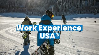 Férias Universitárias  Seu intercâmbio remunerado nos Estados Unidos  Work Experience USA [upl. by Carter426]