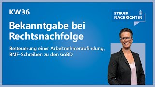 Steuerbescheid Arbeitnehmerabfindung Aktualisiertes BMFSchreiben  Steuernachrichten Update 3624 [upl. by Mayeda]