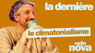 quotLe climatoréalismequot  la chronique de Guillaume Meurice dans quotLa dernièrequot [upl. by Tankoos523]