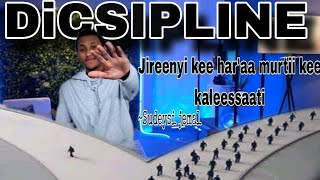 Discipline karoora ofiitin hoogganamuu SUDEEYSII JAMAAL dawit nuuralhudaa motivation africa [upl. by Garcia]