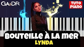 Lynda  Bouteille à la mer PIANO COVER TUTORIEL KARAOKE   GaampDr Piano Tuto [upl. by Hairas]