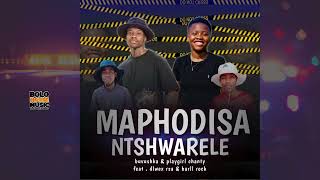 Maphodisa Ntshwarele  Buvushka x Playgirl Chanty Feat Dlwex rsa x Barll rock Official Audio [upl. by Armilla]