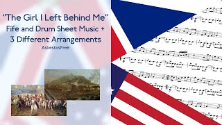 The Girl I Left Behind Me Fife and Drum Sheet Music [upl. by Drews370]